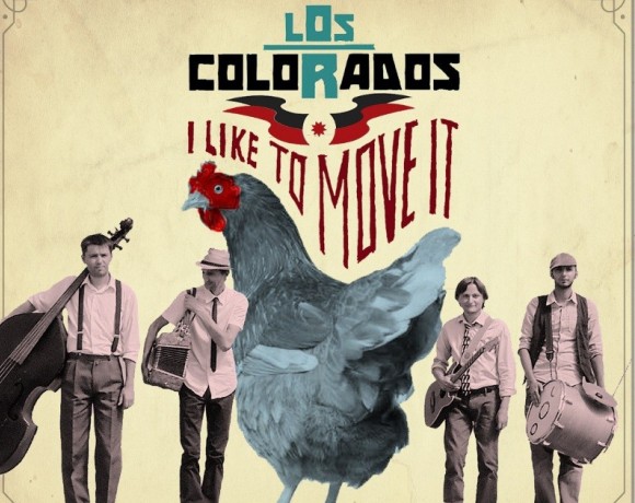 los-colorados-I-like-to-move-it.jpg